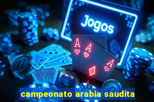 campeonato arabia saudita